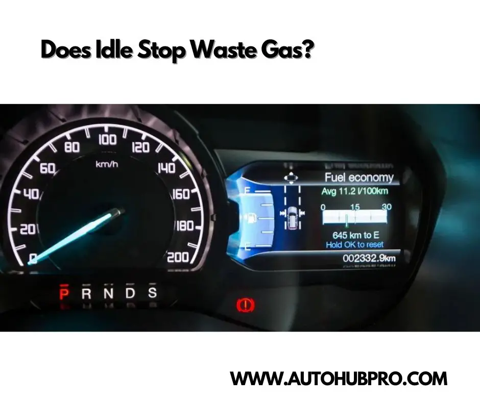 Does Idle Stop Waste Gas