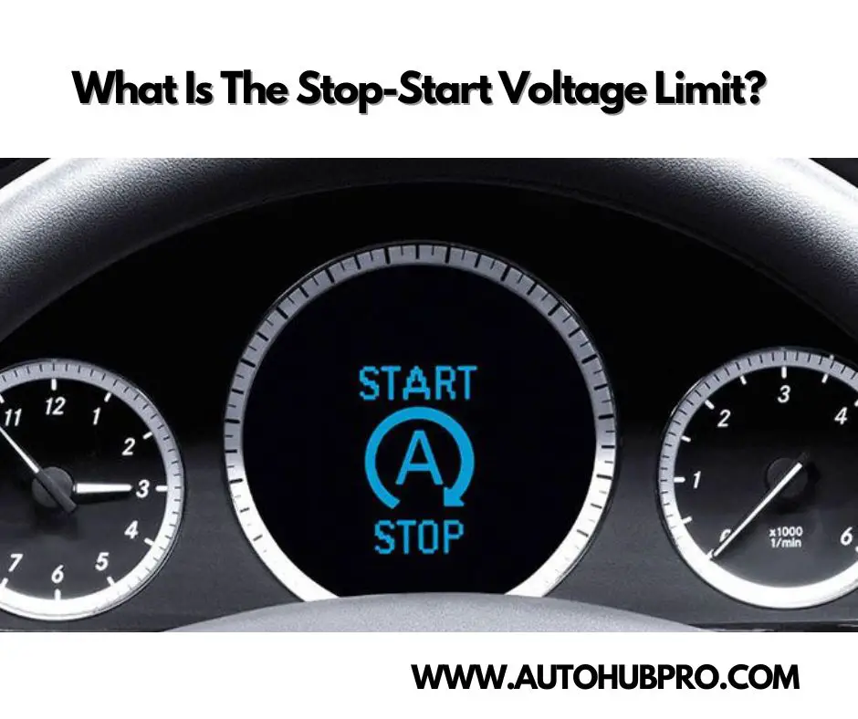 What Is The Stop-Start Voltage Limit